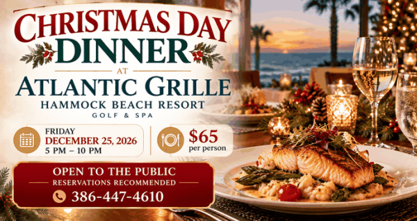 Christmas Day dinner at Atlantic Grille at Hammock Beach Resort in Palm Coast, December 25, 2026 on PalmCoastLocal.com