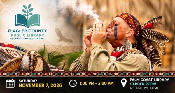 Jim Sawgrass presents Native American history and culture at the Flagler County Public Library on November 7, 2026, from 1–2 PM, on PalmCoastLocal.com.